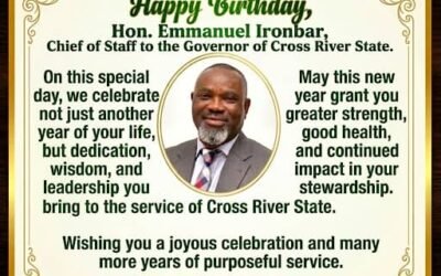 Ntufam Ekum Ekok Ojogu felicitates Gov Otu's Chief of Staff, Hon. Emmanuel Ironbar on his birthday