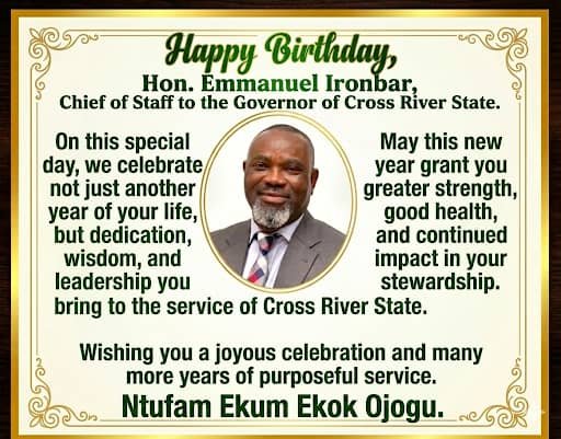 Ntufam Ekum Ekok Ojogu felicitates Gov Otu’s Chief of Staff, Hon. Emmanuel Ironbar on his birthday