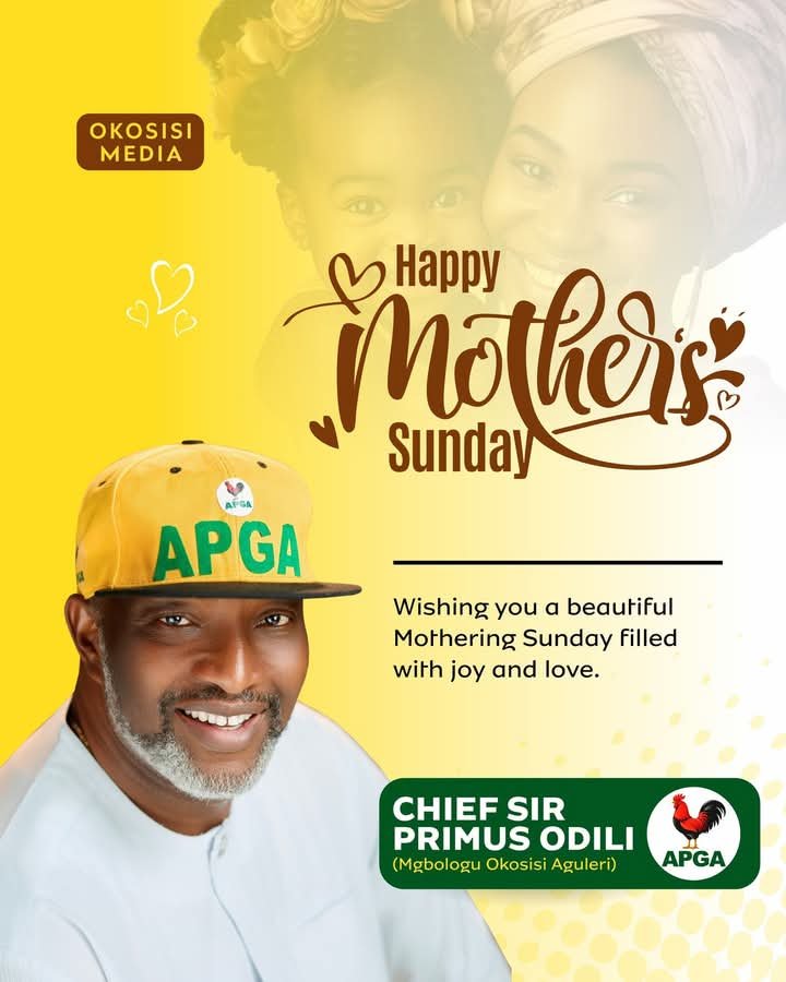 Mothering Sunday: APGA North Senatorial Aspirant, Odili Advocate For Women Empowerment, Abolition Of Harmful Traditional Practices